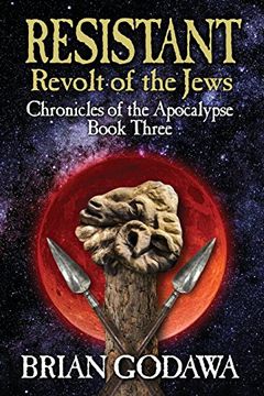 portada Resistant: Revolt of the Jews (Chronicles of the Apocalypse) (Volume 3) (en Inglés)