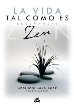 portada La Vida tal Como es: Enseñanzas zen