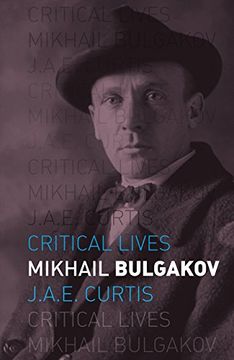 portada Mikhail Bulgakov (Critical Lives)
