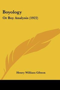portada boyology: or boy analysis (1922) (en Inglés)