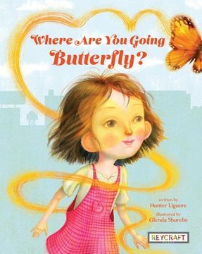 portada Where Are You Going, Butterfly?