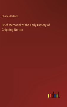 portada Brief Memorial of the Early History of Chipping Norton (en Inglés)