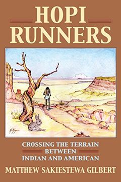 portada Hopi Runners: Crossing the Terrain Between Indian and American (Culture America) (en Inglés)