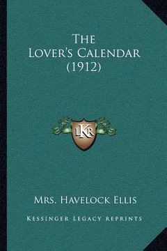 portada the lover's calendar (1912) (en Inglés)