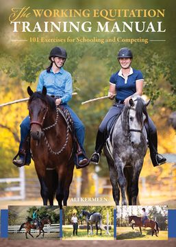 portada The Working Equitation Training Manual: 101 Exercises for Schooling and Competing (in English)
