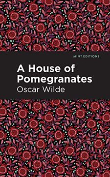 portada A House of Pomegranates (Mint Editions)
