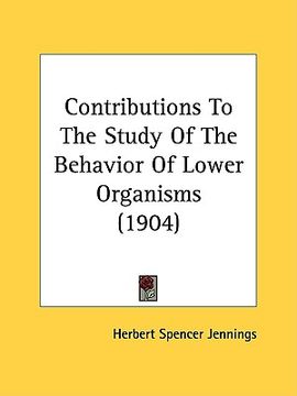 portada contributions to the study of the behavior of lower organisms (1904) (in English)