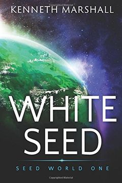 portada White Seed: Volume 1 (Seed World)