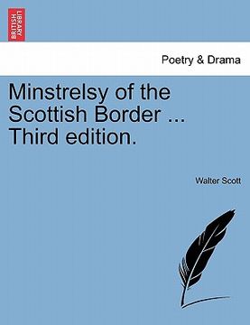 portada minstrelsy of the scottish border ... third edition. (en Inglés)