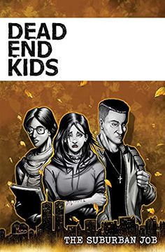 portada Dead end Kids: The Suburban job (en Inglés)