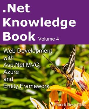 portada .Net Knowledge Book : Web Development with Asp.Net MVC, Azure and Entity Framework: .Net Knowledge Book : Web Development with Asp.Net MVC, Azure and Entity Framework: Volume 4