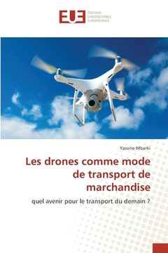 portada Les drones comme mode de transport de marchandise (en Francés)