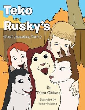 portada Teko and Rusky's Great Adventure, Part 2 (en Inglés)
