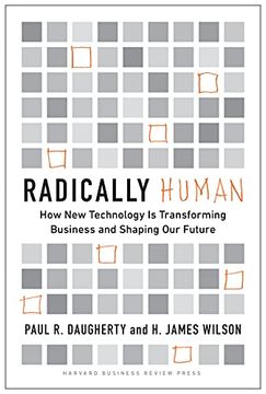 portada Radically Human: How new Technology is Transforming Business and Shaping our Future (en Inglés)