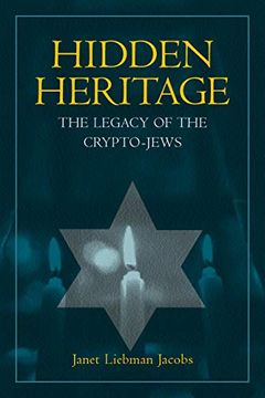 portada Hidden Heritage: The Legacy of the Crypto-Jews (en Inglés)