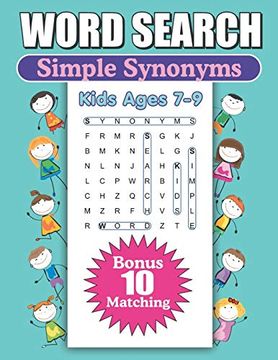 portada Word Search Simple Synonyms Kids Ages 7-9: Large Print Word Find Puzzles (en Inglés)