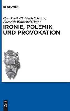 portada Ironie, Polemik und Provokation (Schriften der Internationalen Artusgesellschaft) (en Alemán)