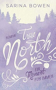 portada True North - ein Moment für Immer (Vermont-Reihe, Band 5) (en Alemán)