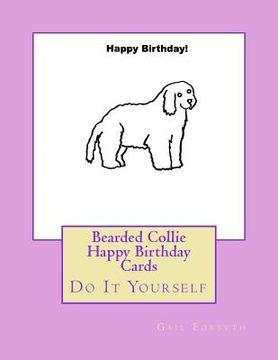 portada Bearded Collie Happy Birthday Cards: Do It Yourself (in English)