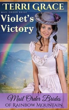 portada Mail Order Bride: Violet's Victory: Inspirational Historical Western (en Inglés)