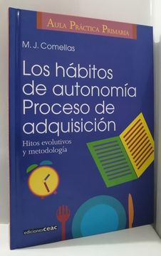 portada Los Hábitos de Autonomía proceso de adquisición Hitos evolutivos en adquisición (in Spanish)