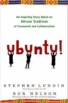 portada Ubuntu! An Inspiring Story About an African Tradition of Teamwork and Collaboration. (in English)