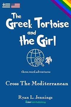 portada The Greek Tortoise and The Girl: Cross The Mediterranean (The Rainbow Travellers)