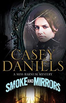 portada Smoke and Mirrors (A Miss Barnum Mystery)