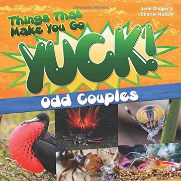 portada Things That Make You Go Yuck!: Odd Couples
