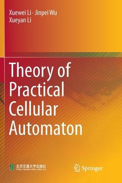 portada Theory of Practical Cellular Automaton (en Inglés)