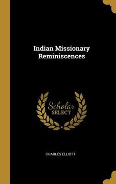 portada Indian Missionary Reminiscences