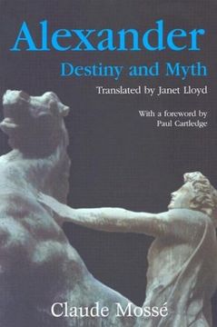 portada Alexander: Destiny and Myth (en Inglés)