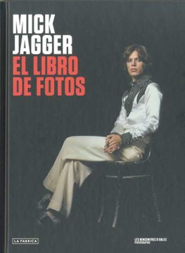 portada Mick Jagger: El Libro de Fotos (in Spanish)
