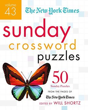 portada The New York Times Sunday Crossword Puzzles Volume 43: 50 Sunday Puzzles from the Pages of the New York Times (New York Times Crossword Puzzles) (in English)