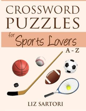 portada Crossword Puzzles for Sports Lovers a to z (Crossword Puzzles for Hobby Lovers) (en Inglés)