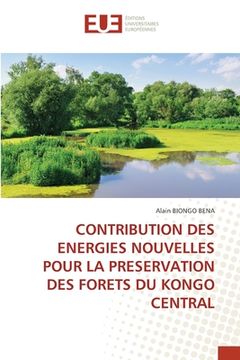 portada Contribution Des Energies Nouvelles Pour La Preservation Des Forets Du Kongo Central (in French)