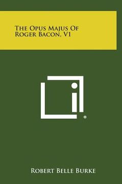 portada The Opus Majus of Roger Bacon, V1 (in English)