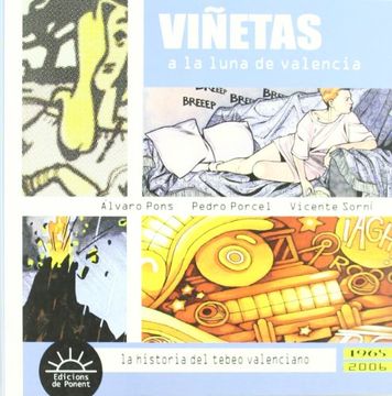 portada Viñetas A La Luna De Valencia. La Historia Del Tebeo Valenciano 1965-2006