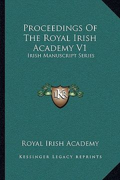 portada proceedings of the royal irish academy v1: irish manuscript series (en Inglés)