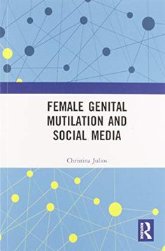 portada Female Genital Mutilation and Social Media (en Inglés)