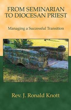portada From Seminarian to Diocesan Priest: Managing a Successful Transition (in English)
