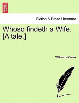 portada whoso findeth a wife. [a tale.] (in English)