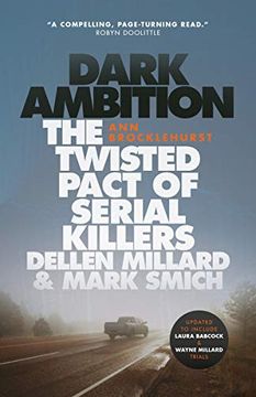 portada Dark Ambition: The Twisted Pact of Serial Killers Dellen Millard & Mark Smich (en Inglés)