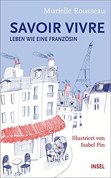 portada Savoir-Vivre: Leben wie Eine Französin (Insel Taschenbuch) (en Alemán)
