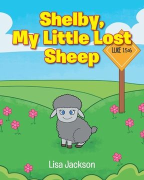 portada Shelby, My Little Lost Sheep (in English)