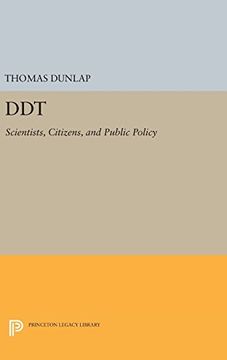 portada DDT: Scientists, Citizens, and Public Policy (Princeton Legacy Library)