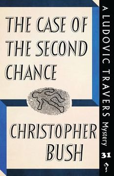 portada The Case of the Second Chance: A Ludovic Travers Mystery (in English)