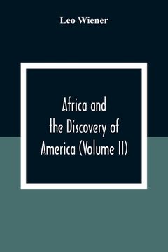 portada Africa And The Discovery Of America (Volume Ii) 