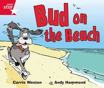 portada Rigby Star Guided Phonic Opportunity Readers Red: Bud On The Beach: Phonic Opportunity Red Level (Star Phonics Opportunity Readers)