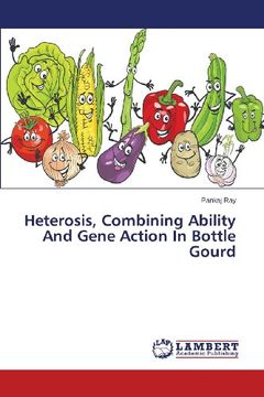 portada Heterosis, Combining Ability and Gene Action in Bottle Gourd